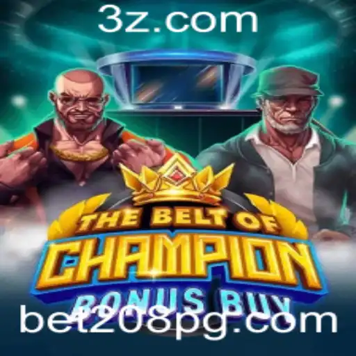 TheBeltOfChampionBonusBuy: Uma Jogatina Épica com bet208